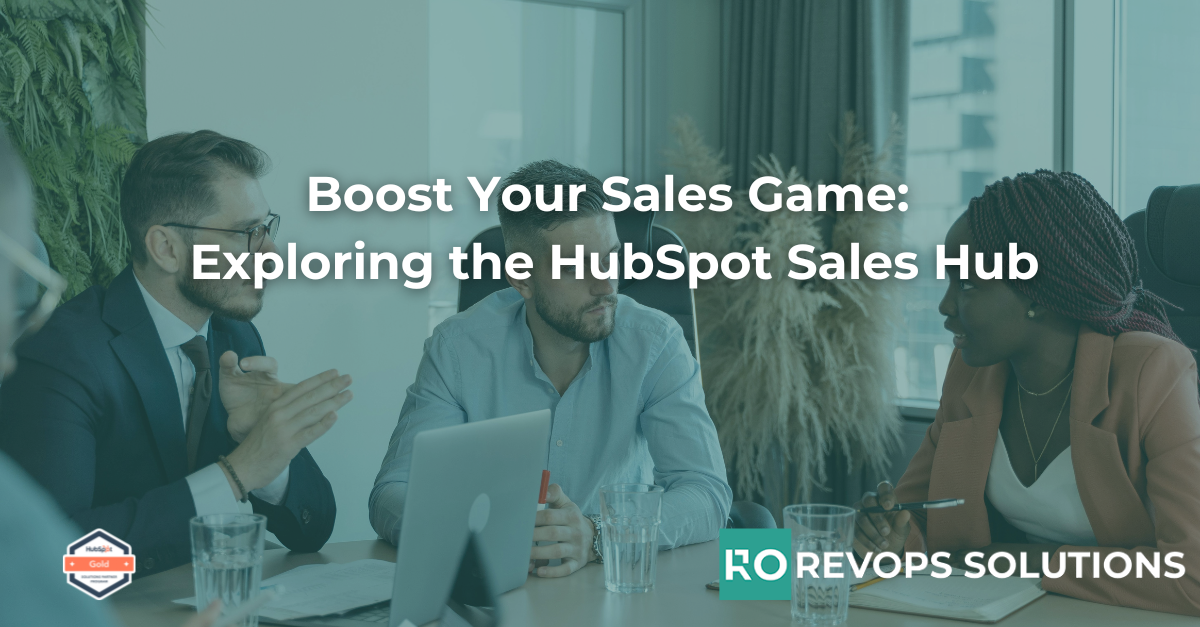 Boost your sales game: Exploring the Hubspot sales hub